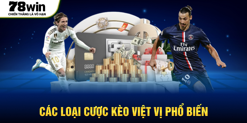 C&aacute;c loại cược K&egrave;o Việt Vị phổ biến